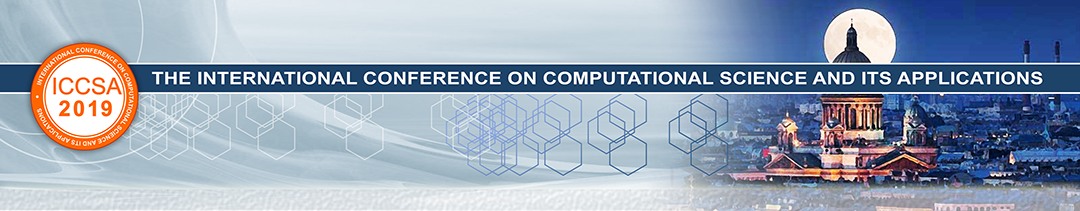 The 19th International Conference on Computational Science and Its Applications (ICCSA 2019)